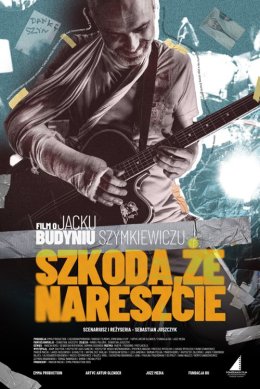 Szkoda, że nareszcie (2D/oryginalny)