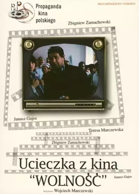 UCIECZKA Z KINA WOLNOŚĆ