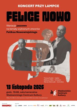 Koncert „Przy Lampce” - FELICE NOWO